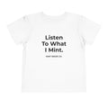 Listen To What I Mint.