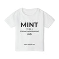 MINT TO BE A STRONG INDEPENDENT KID Heavy Cotton™ Toddler T-shirt
