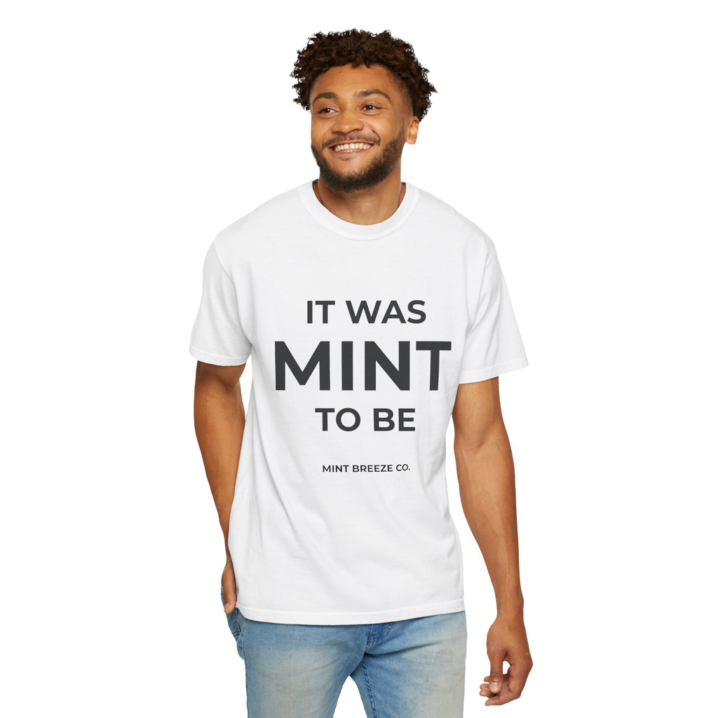 It Was Mint To Be.