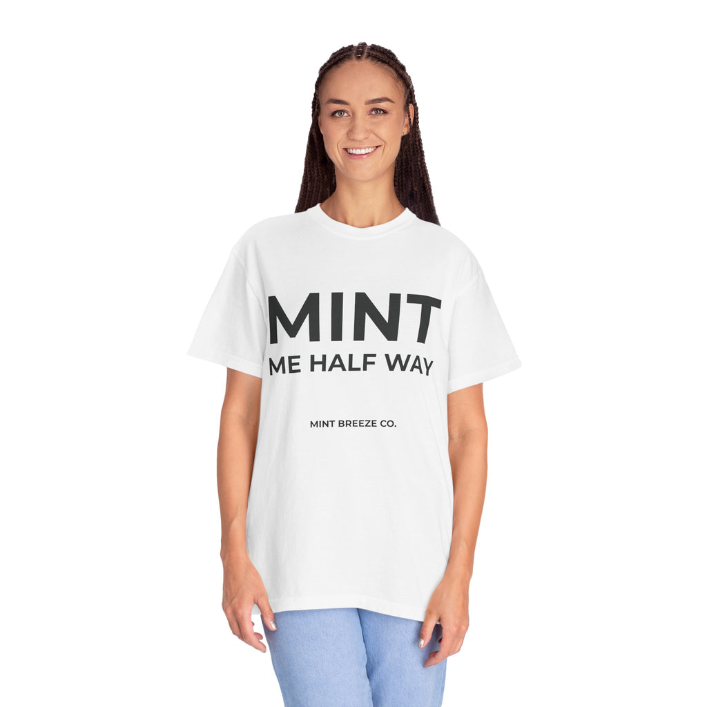 MINT ME HALF WAY