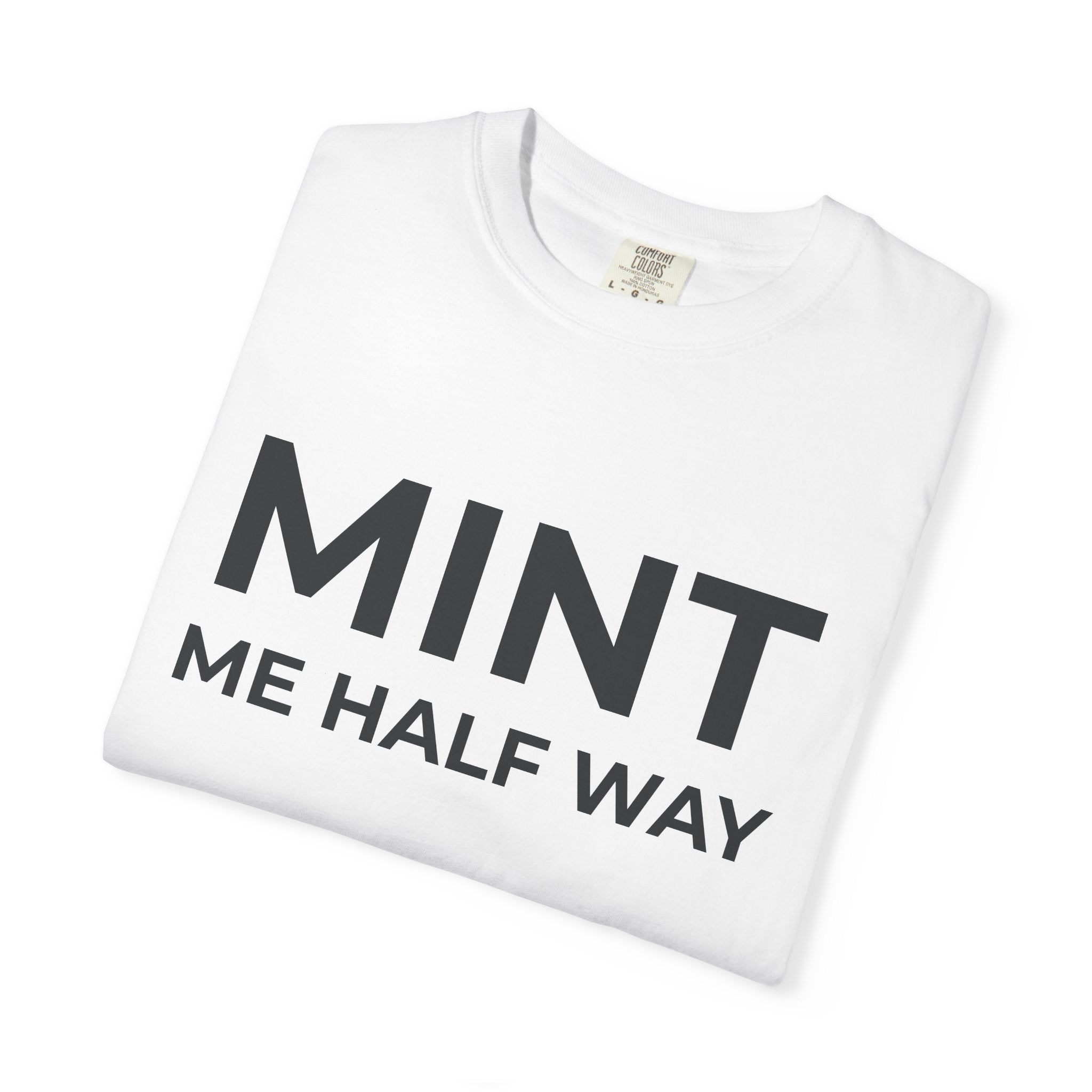 MINT ME HALF WAY