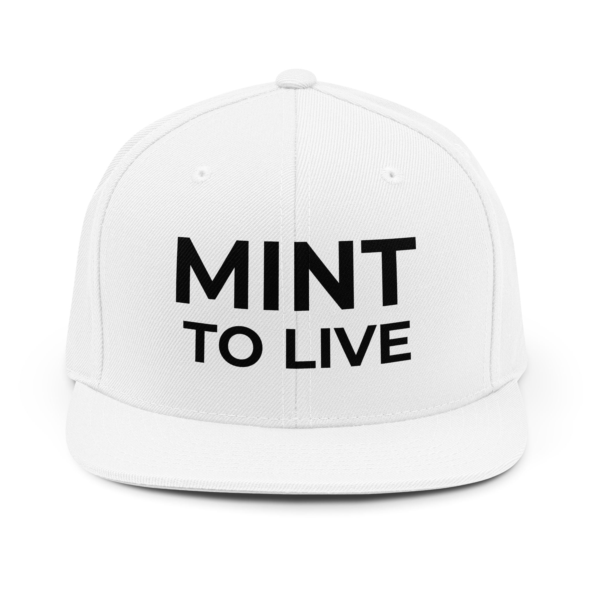 MINT TO LIVE Unisex Snapback Hat