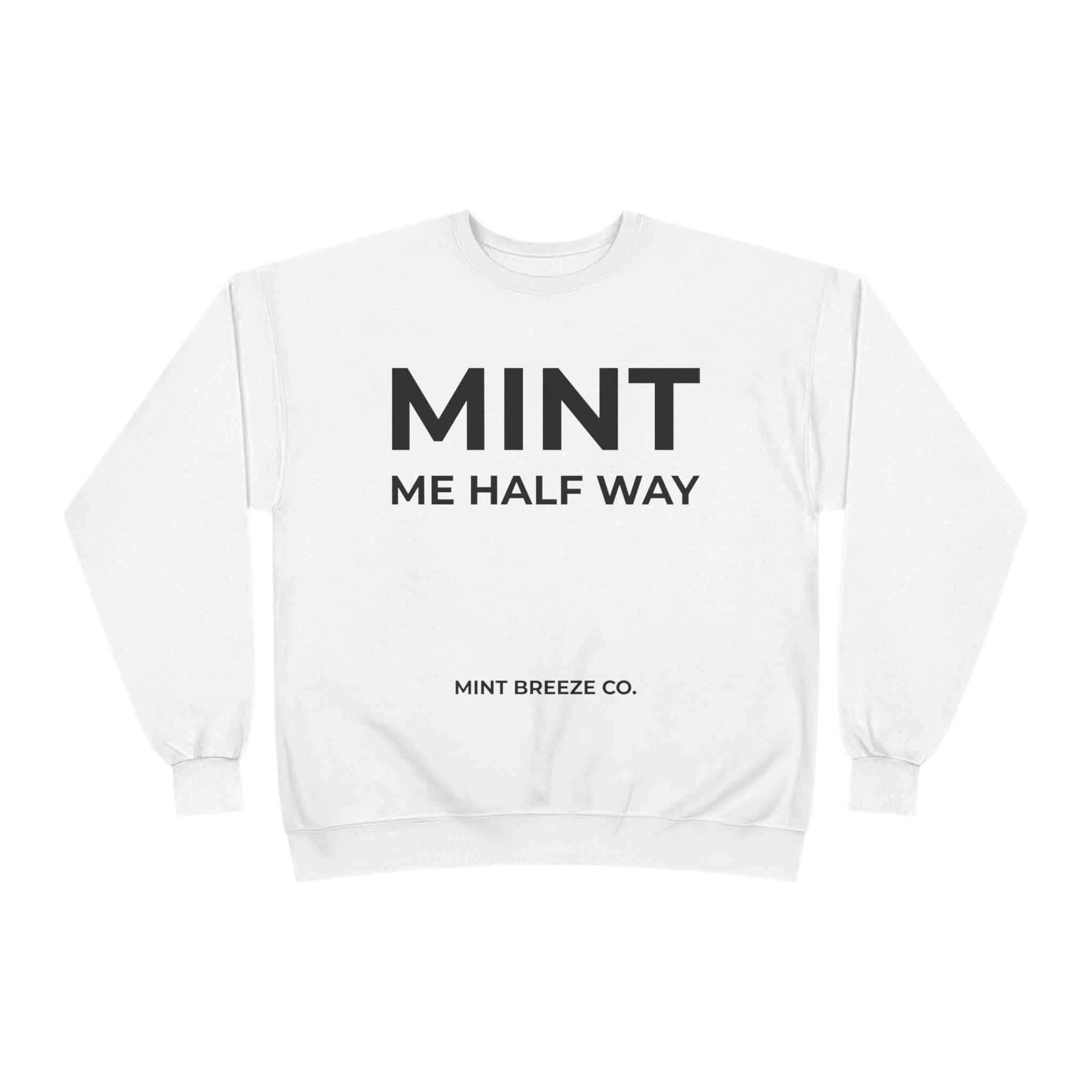 MINT ME HALF WAY
