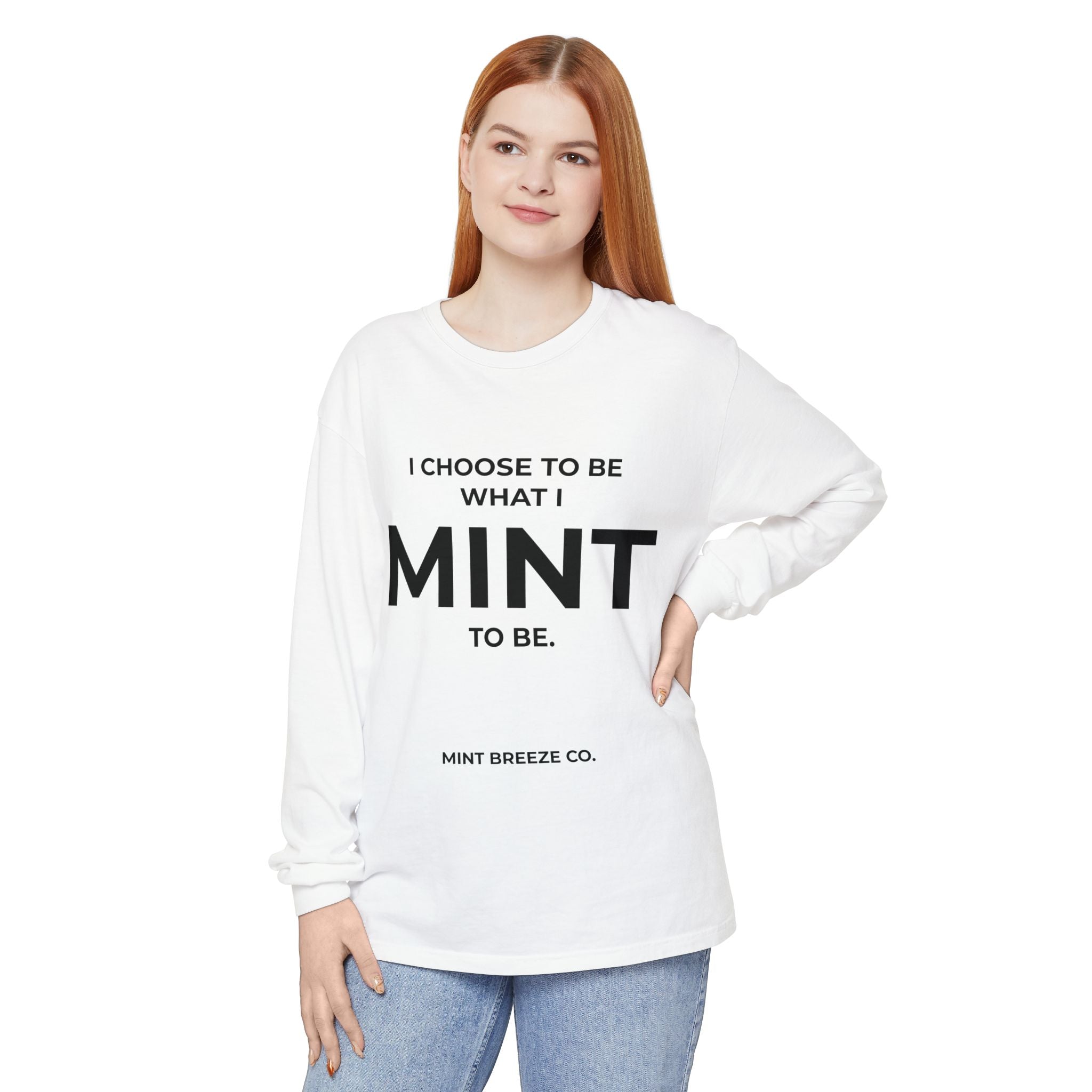 I CHOOSE TO BE WHAT I MINT TO BE.