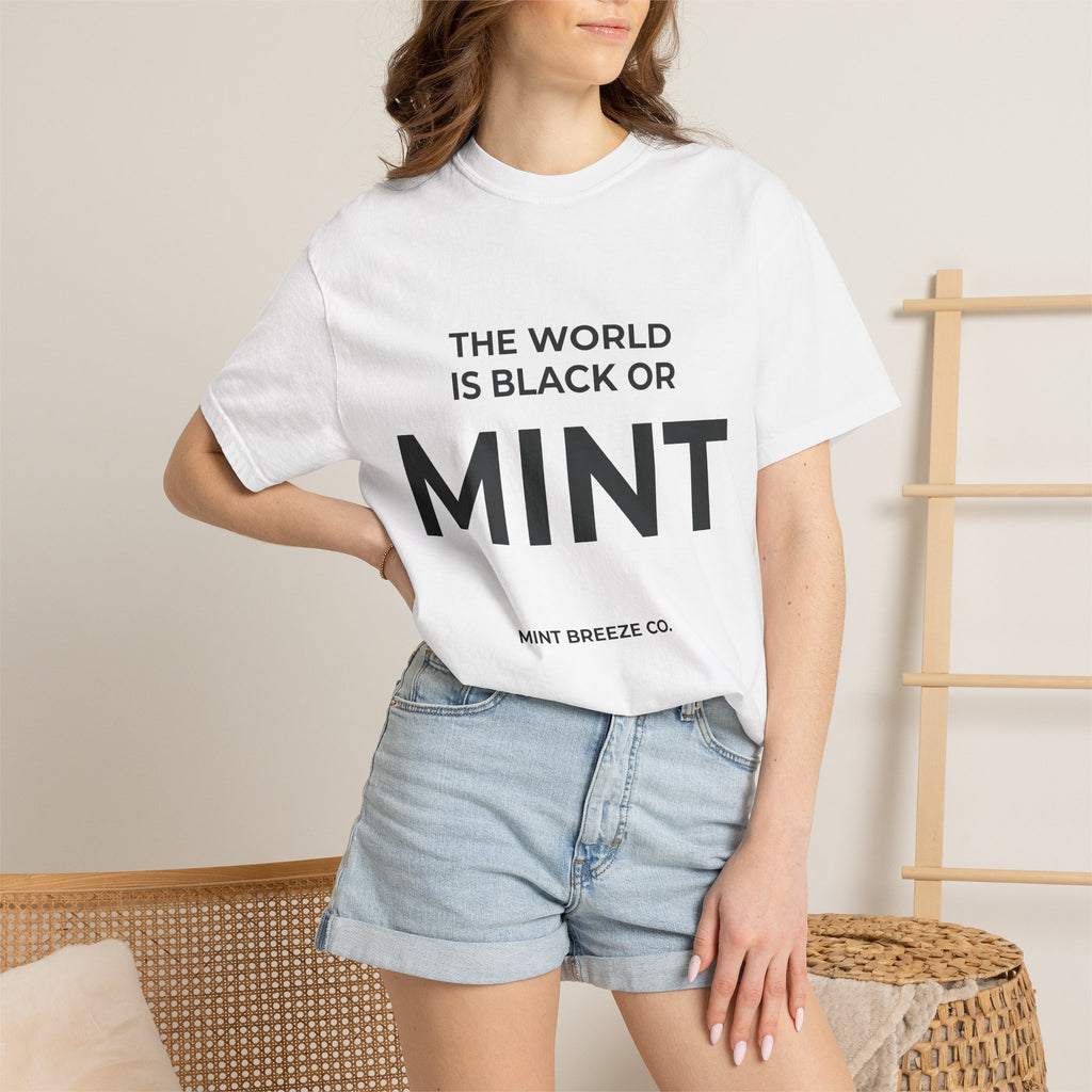 The World is Black or MINT.