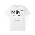 MINT TO LIVE