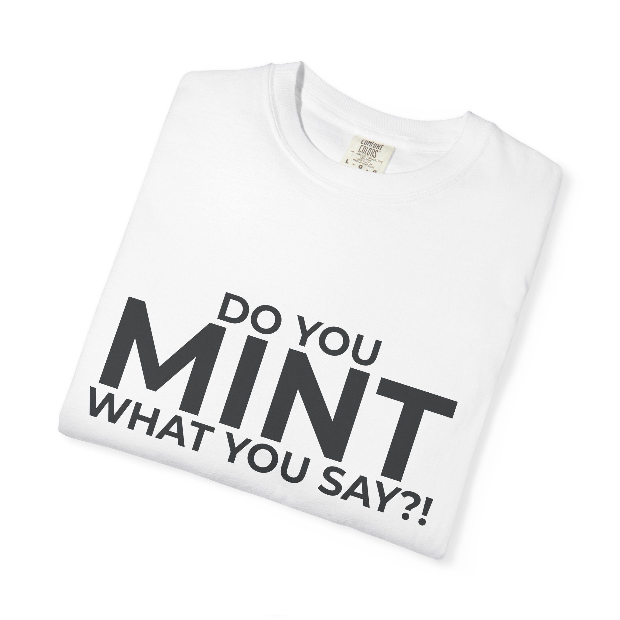 Do You Mint What You Say?