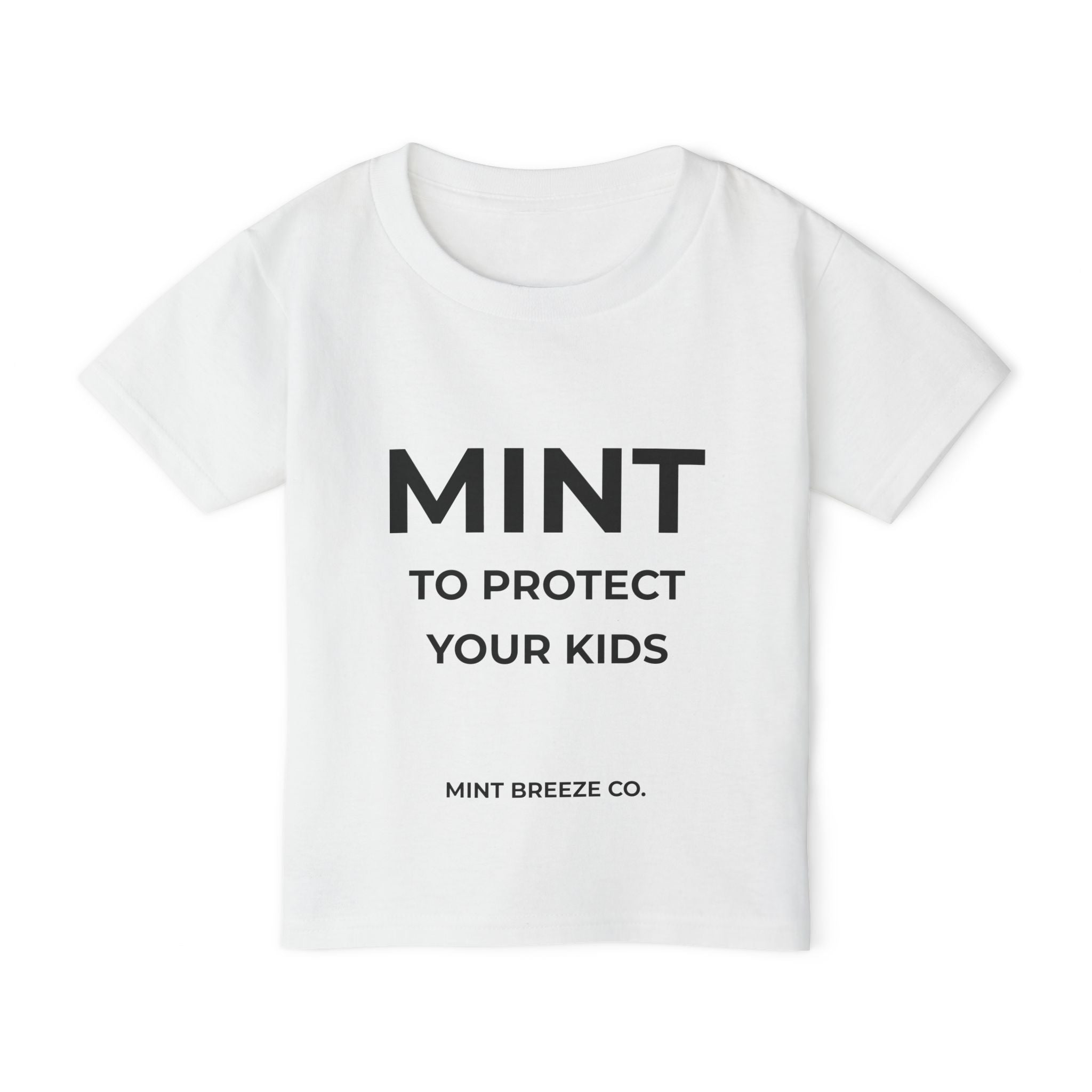 MINT TO PROTECT YOUR KIDS Heavy Cotton™ Toddler T-shirt