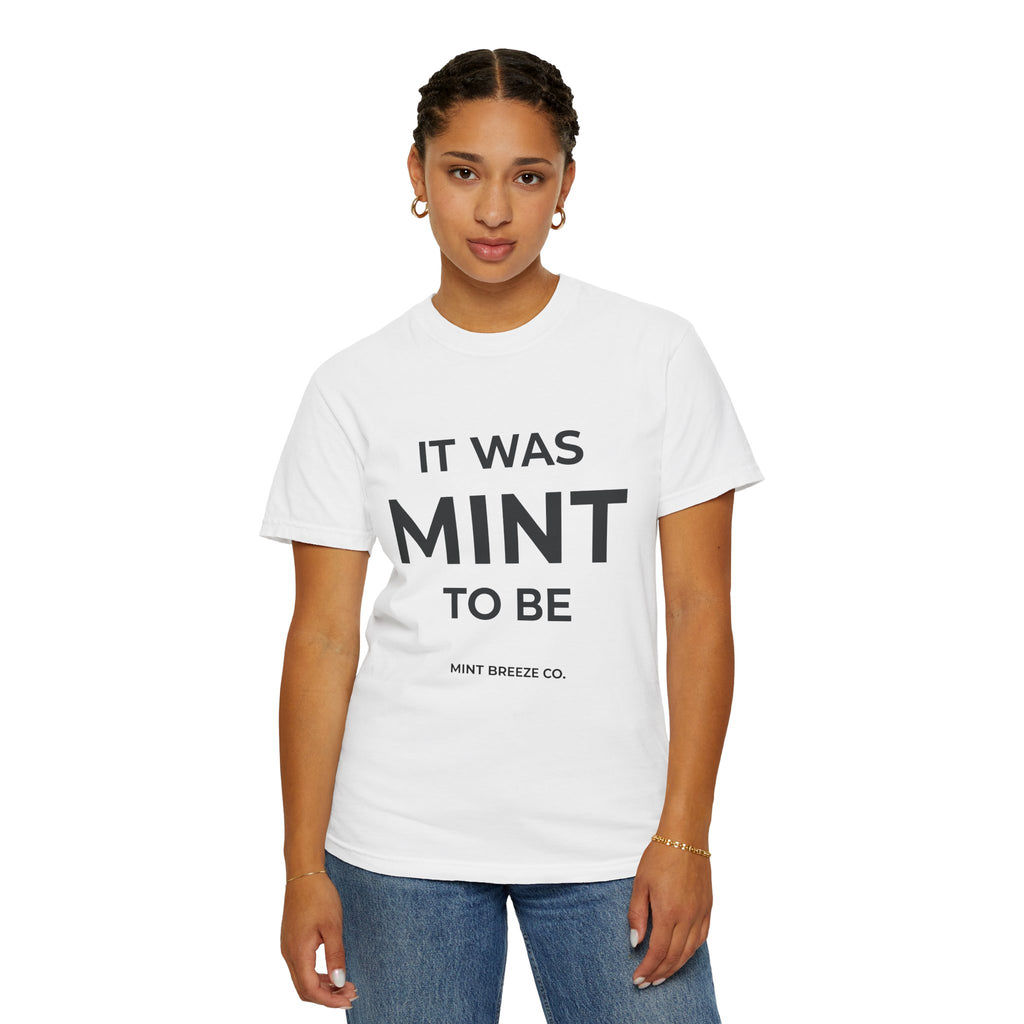 It Was Mint To Be.