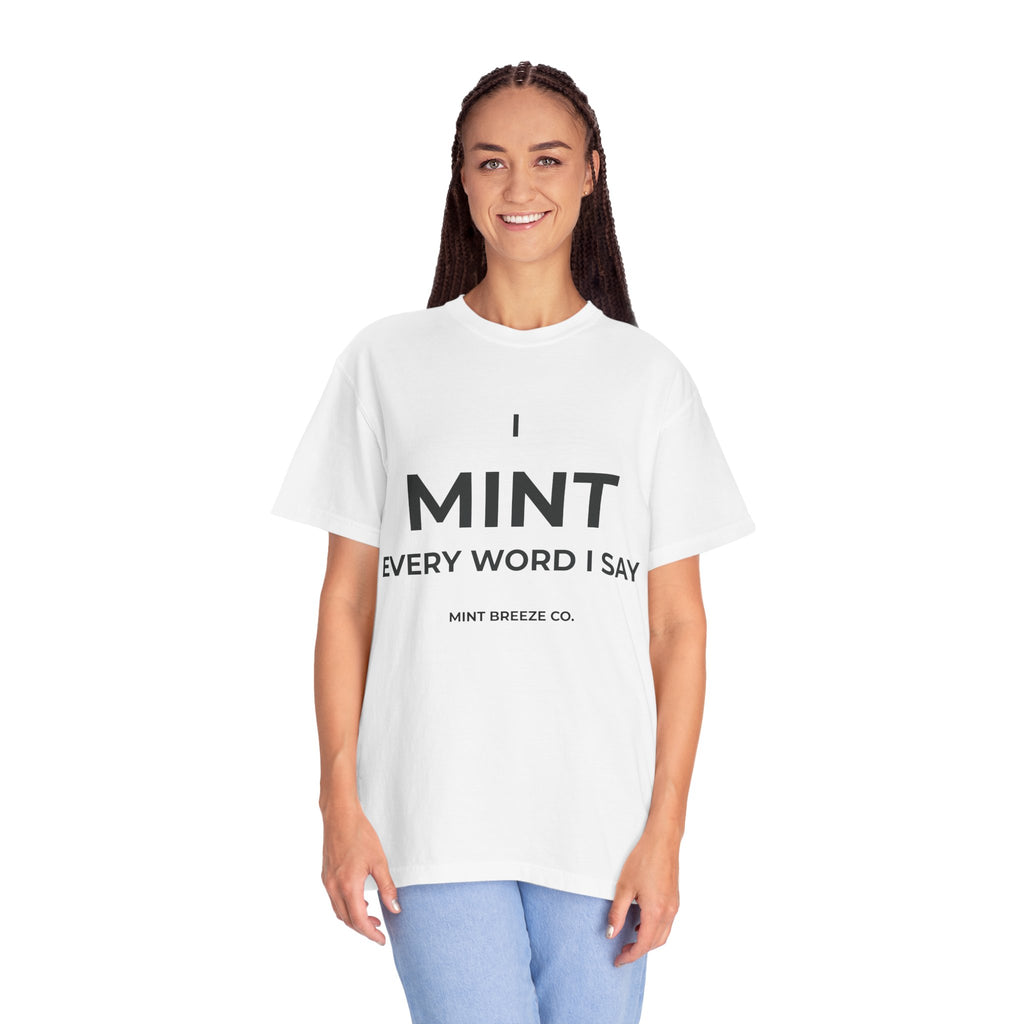 I Mint Every Word I Say.