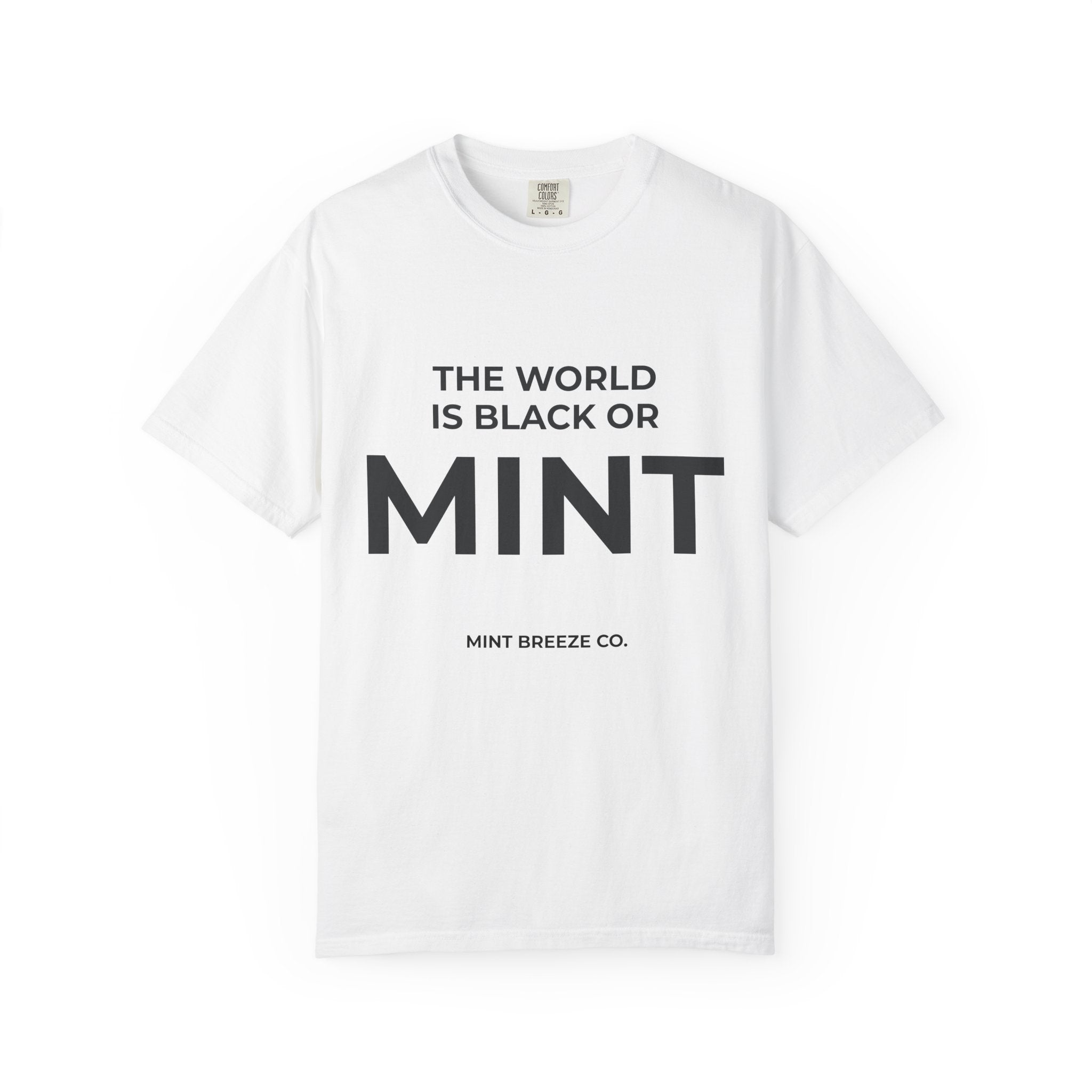 The World is Black or MINT.