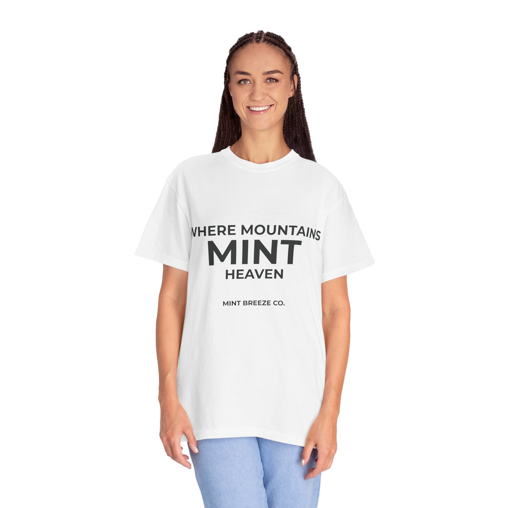 Where Mountains Mint Heaven.